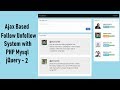 Ajax Based Follow Unfollow System with PHP Mysql jquery - 2