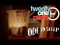 Ode To Sleep - twenty one pilots - An Unofficial Music Video