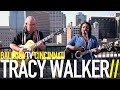 TRACY WALKER - WHO WE ARE (BalconyTV)