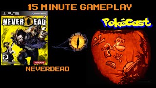 15 Minute Gameplay : NeverDead