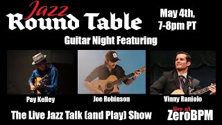 Jazz Round Table #5 - Guitar Night - 5/4/21