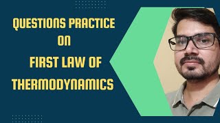 questions of first law of thermodynamics/ Internal energy/ question based on basic thermodynamics.