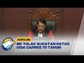 MK Tolak Gugatan Batas Usia Capres 70 Tahun