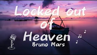 Bruno Mars - Locked Out of Heaven (Lyrics)