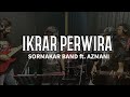 IKRAR PERWIRA (Rusty Blade) cover by SORMAKAR BAND ft. AZMANI