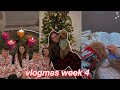 CHRISTMAS! *VLOGMAS WEEK 4*