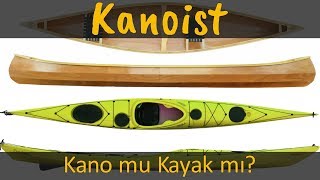 Kano Nedir? Deniz Kayağı Nedir? Kano ile Deniz Kayağı Arasında Ne Fark Var?