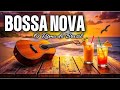 Bossa Nova - O Ritmo do Brasil: 1 Hora de Música Instrumental para Relaxar e Inspirar Paz