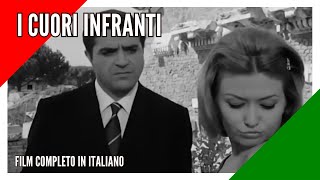 I Cuori Infranti | Commedia | Film completo in italiano