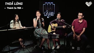 VHOPE | Thánh Ca 769: Thỏa Lòng - Nenita, Naomi \u0026 Thanh Trúc | CHẠM - Live Acoustic