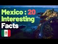 20 Interesting Facts About Mexico | What Are Some Interesting Facts About Mexico ?