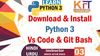 Download and Install Python3, VsCode and Git Bash Python tutorial 03