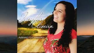 Cantora Jéssyka Oliveira  - Abrirei o Caminho