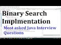Binary search implementation in java | most important java coding questions
