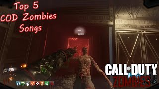 TOP 5 BEST CALL OF DUTY ZOMBIES EASTER EGG SONGS