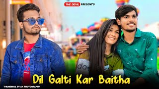 Dil Galti Kar Bhaitha Hai | Heart Touching Love Story | New Bollywood Songs | Jubin | Devil & Yogita