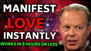 Dr Joe Dispenza - How To Attract Love Instantly and Manifest Specific Person Into Your Life