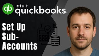 How to Set Up Sub-Accounts in QuickBooks Online (2025 Tutorial)