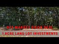 2024 Off market 1 Acres Land Lot Investments Opportunity for Developers =christinamelodygroup.com