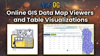 Online GIS Data Map Viewers and Table Visualizations | Enhance Your Data Analysis
