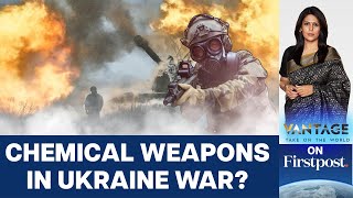 US Accuses Russia of Using Chemical Weapons in Ukraine | Vantage with Palki Sharma