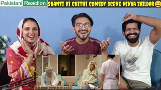 Pakistani Reaction on Shanti Di Chithi Comedy Scene Nikka Zaildar.