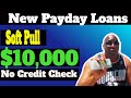 Payday Loans Review 2022: How To Get A $10k Online Payday Loan Bad Credit No Credit Check Reviews?