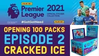 100 Pack Opening Episode 2 - Cracked Ice 🥶🥶🥶 Panini Premier League Stickers 2020/21 [6.05]