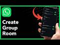 How To Create WhatsApp Group Room (2026 Guide)