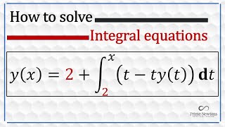 How to solve Integral Equations