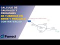 CALCULO DE CAUDALES Y PRESIONES DE SISTEMAS DE TUBERIA EN SERIE Y PARALELO CON WATERCAD✅