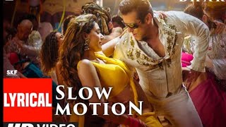 Slow Motion | Bharat | Salman Khan, Disha Patani | Vishal &Shekhar Feat. Nakash
