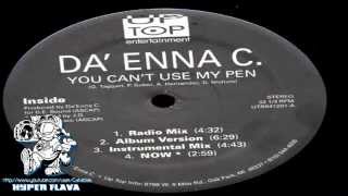 Da' Enna C - You Can't Use My Pen (Full Vinyl) (1994)