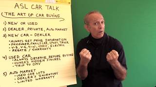 ASL Car Talk with Ed Chevy #2 - The Art of Car Buying