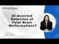 Revolutionizing Prenatal Care : AI Assisted Detection of Fetal Intracranial Malformations