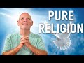 Pure Undefiled Religion | Purely Bible #82