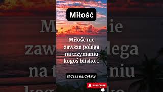 Miłość nie zawsze polega na trzymaniu kogoś blisko... #shorts #miłość #subscribe