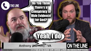 Caller Claims Conspiracy Among Scientists to HIDE Evidence for God | Matt Dillahunty and Jimmy Snow