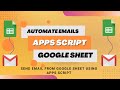 Automate Email Sending From Google Sheet using Apps script The Easiest Way.