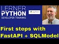 Getting started with FastAPI and SQLModel — Build a simple blog API (full tutorial)