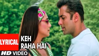 Keh Raha Hai Lyrical Video Song | Baabul | Sonu Nigam, Shreya Ghosal | Salman Khan, Rani Mukerji