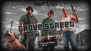Grove Street Remix 😍😂🔥