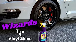 Wizards Tire \u0026 Vinyl Shine!