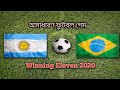 Brazil Vs Argentina Winning Eleven Match