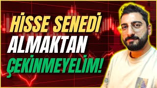 HİSSE SENEDİ ALMAKTAN ÇEKİNMEYELİM! YATIRIM YAP! #yatırım #hissesenedi