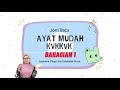 Ayat Mudah KVKKVK 1 - Sebut dan Baca