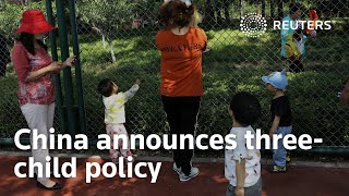 China announces three-child policy