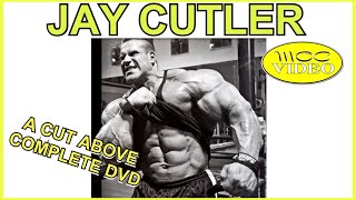 Jay Cutler - A Cut Above DVD - COMPLETE UPLOAD (1999)