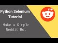 Selenium WebDriver Python Tutorial - Make A Simple Bot
