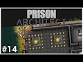 Prison Architect - #14 - NOT AGAIN!!! - Let's Play / Gameplay / Construction